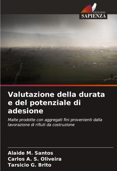 Valutazione della durata e del potenziale di adesione