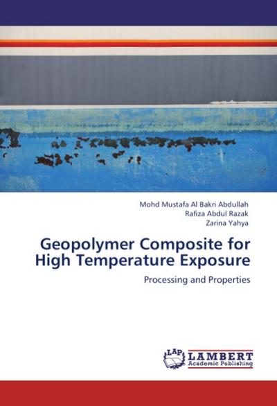 Geopolymer Composite for High Temperature Exposure