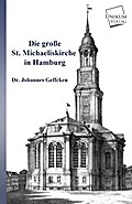 Die große St. Michaeliskirche in Hamburg