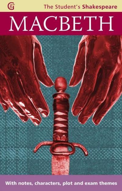 Macbeth - The Student’s Shakespeare