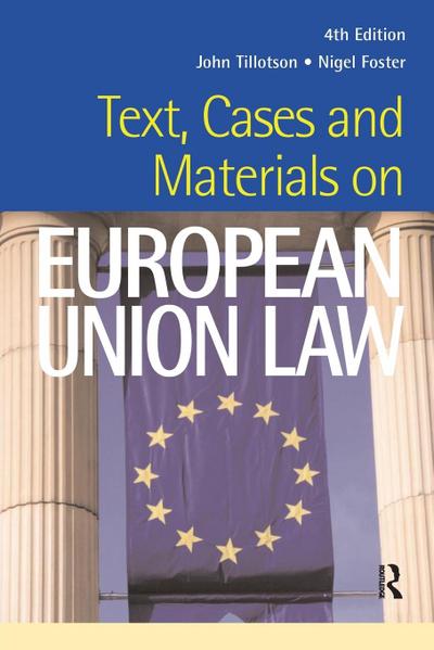 Text, Cases and Materials on European Union Law