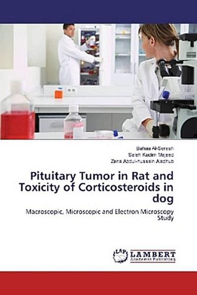 Pituitary Tumor in Rat and Toxicity of Corticosteroids in dog