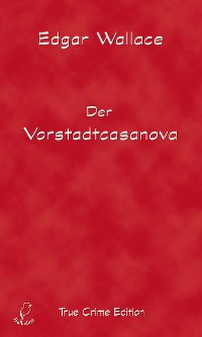 Der Vorstadtcasanova