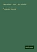 Plays and poems