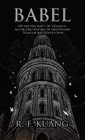 Babel Or the Necessity of Violence: An Arcane Hist