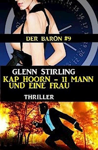 Kap Hoorn - 11 Mann und eine Frau: Der Baron #9