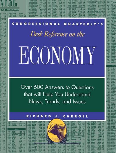 CQ’s Desk Reference on the Economy