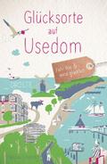 Glücksorte auf Usedom