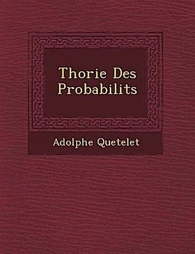 Th Orie Des Probabilit S