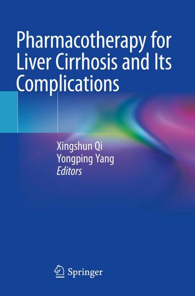 Pharmacotherapy for Liver Cirrhosis and Its Complications