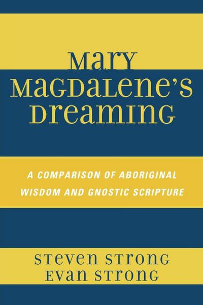 Mary Magdalene’s Dreaming