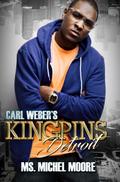 Carl Weber’s Kingpins: Detroit