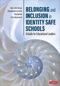 Belonging and Inclusion in Identity Safe Schools