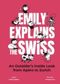 Emily Explains Switzerland