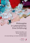 Philosophie in Lateinamerika: Eine Einführung