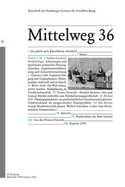 Ist Gesellschaft planbar?: Mittelweg 36, Zeitschrift des Hamburger Instituts für Sozialforschung, Heft 6/2009