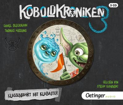 KoboldKroniken 3 - Klassenfahrt mit Klabauter