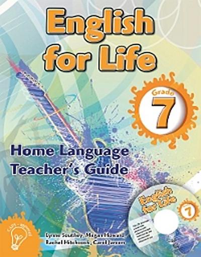 English for Life Teacher’s Guide Grade 7 Home Language