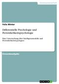 Differentielle Psychologie und Persönlichkeitspsyc
