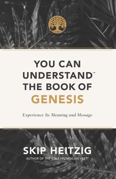 You Can Understand(R) the Book of Genesis