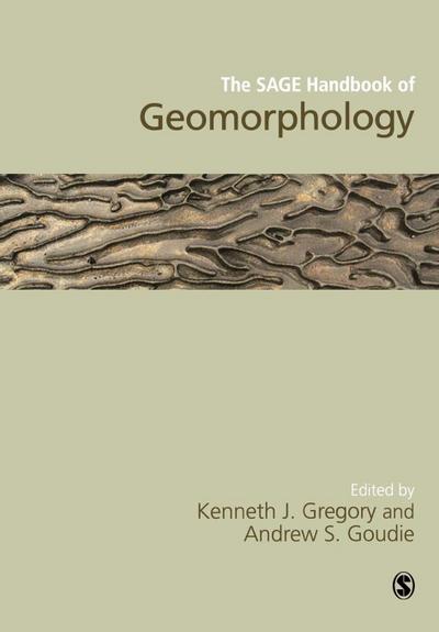 The SAGE Handbook of Geomorphology