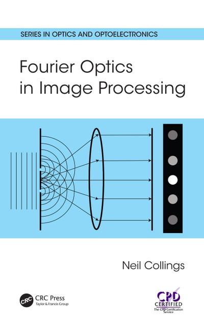 Fourier Optics in Image Processing