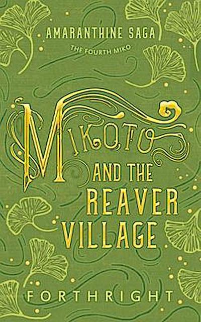 Mikoto and the Reaver Village