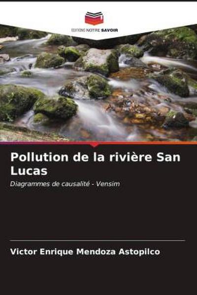 Pollution de la rivière San Lucas