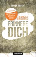 Die Wurzeln deines Geistes - Erinnere dich