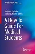 A How To Guide For Medical Students