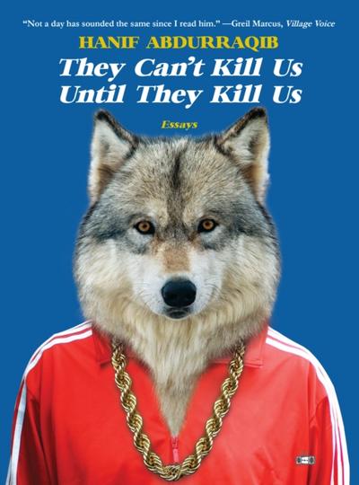 They Can’t Kill Us Until They Kill Us