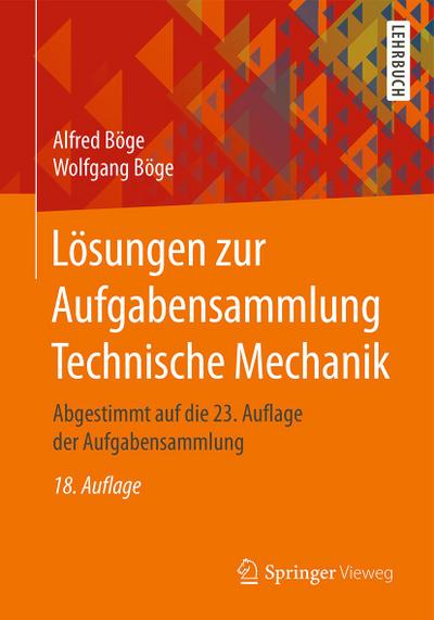 Lösungen zur Aufgabensammlung Technische Mechanik