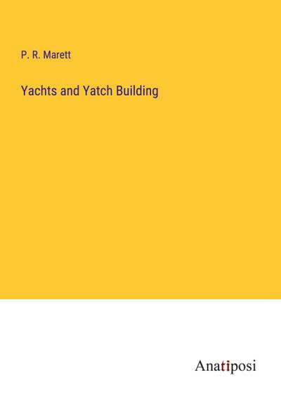 Yachts and Yatch Building