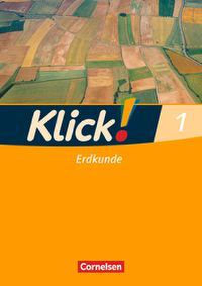 Klick! Erdkunde - Fachhefte für alle Bundesländer - Ausgabe ab 2008 - Band 1