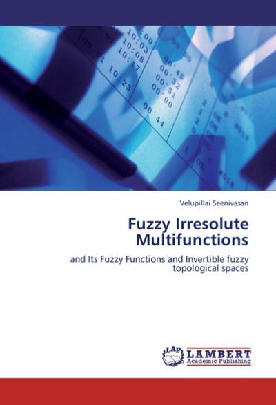 Fuzzy Irresolute Multifunctions