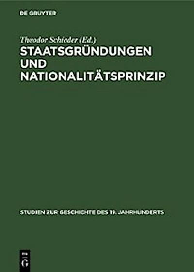 Staatsgründungen und Nationalitätsprinzip