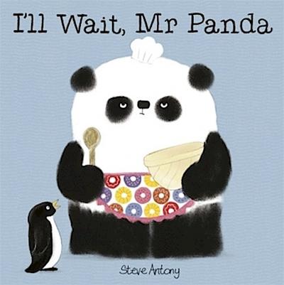 I’ll Wait, Mr Panda