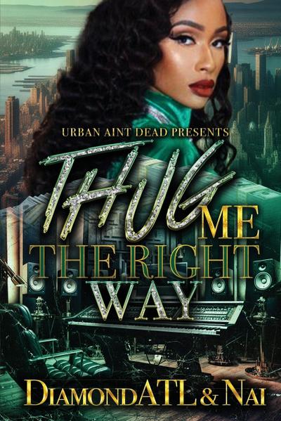 Thug Me The Right Way