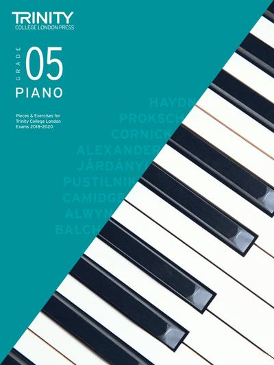 Trinity College London Piano Exam Pieces & Exercises 2018-2020. Grade 5