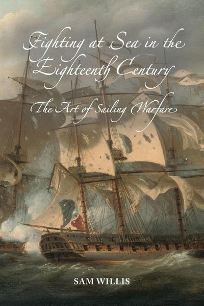 Fighting at Sea in the Eighteenth Century