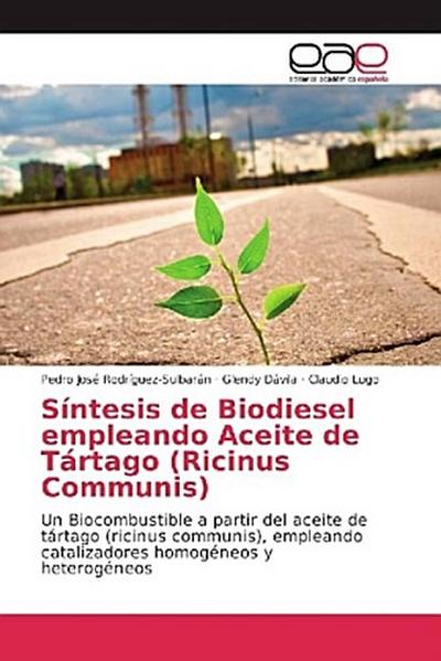Síntesis de Biodiesel empleando Aceite de Tártago (Ricinus Communis)