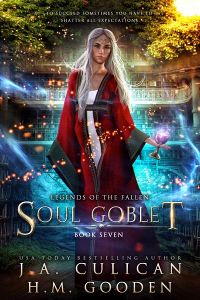 Soul Goblet (Legends of the Fallen, #7)