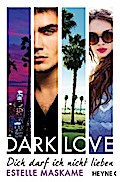 DARK LOVE - Dich darf ich nicht lieben