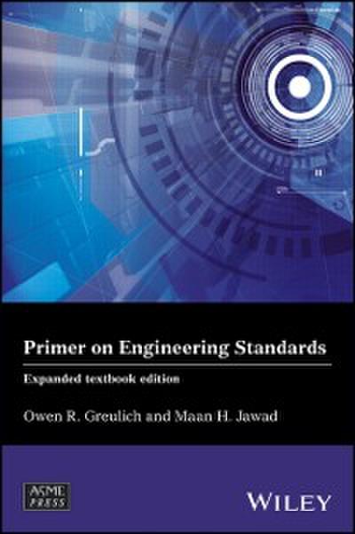 Primer on Engineering Standards, Expanded Textbook Edition