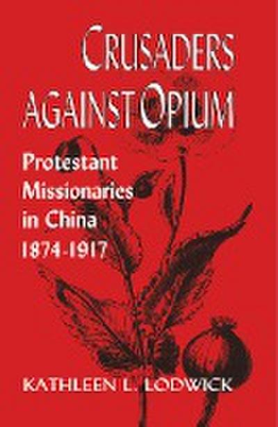 Crusaders Against Opium