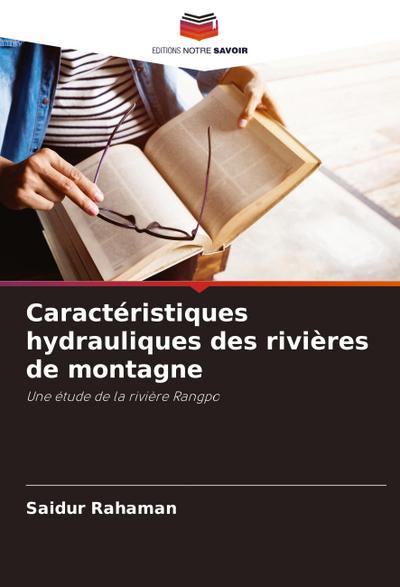 Caractéristiques hydrauliques des rivières de montagne