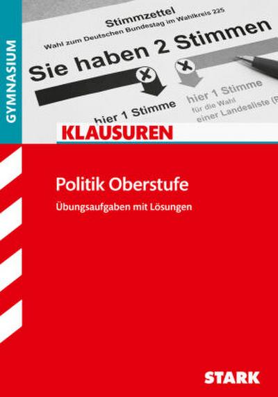 STARK Politik Oberstufe - Klausuren Gymnasium