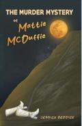 The Murder Mystery of Mattie McDuffie