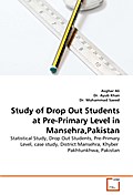 Study of Drop Out Students at Pre-Primary Level in