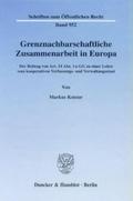 Grenznachbarschaftliche Zusammenarbeit in Europa.